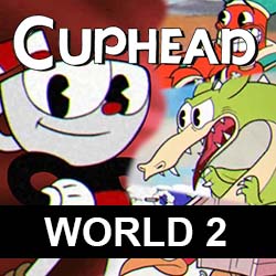 CUPHEAD MOBILE WORLD 2