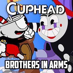 CUPHEAD MOBILE – Brothers in Arms
